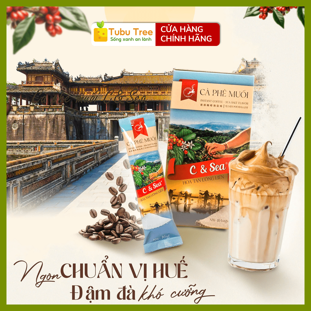 CÀ PHÊ MUỐI C&Sea – Chuẩn vị Huế, thơm ngậy khó quên